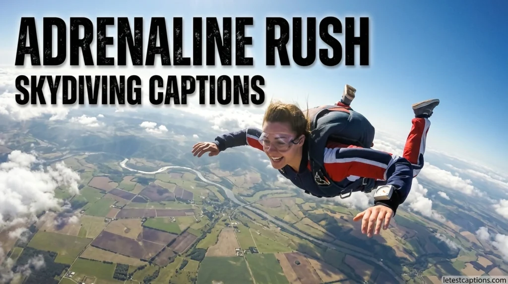 Adrenaline Rush Skydiving Captions