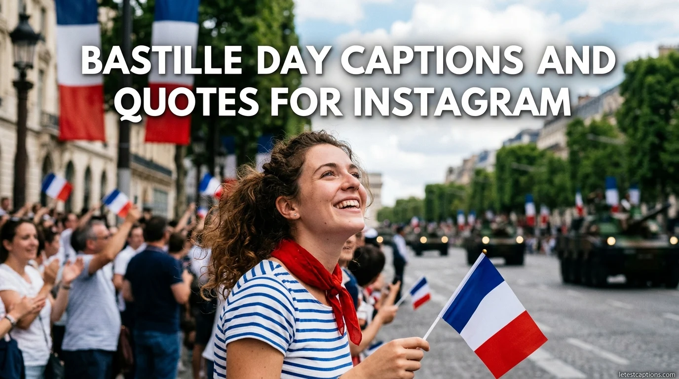 Bastille Day Captions and Quotes for Instagram