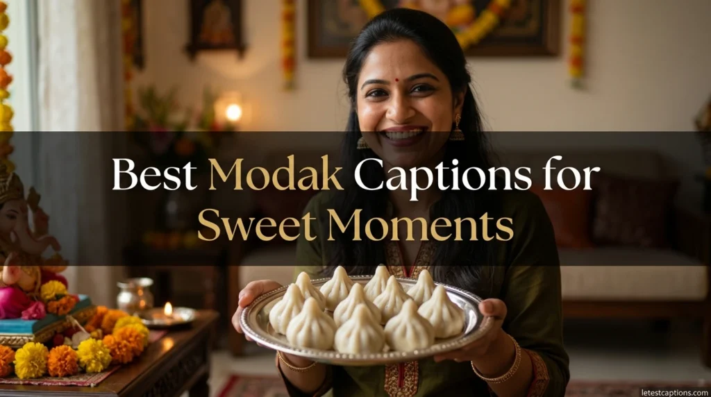 Best Modak Captions for Sweet Moments