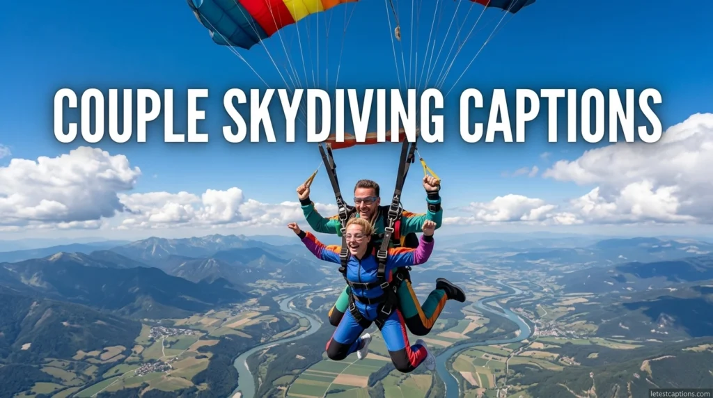 Couple Skydiving Captions