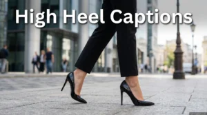 High Heel Captions