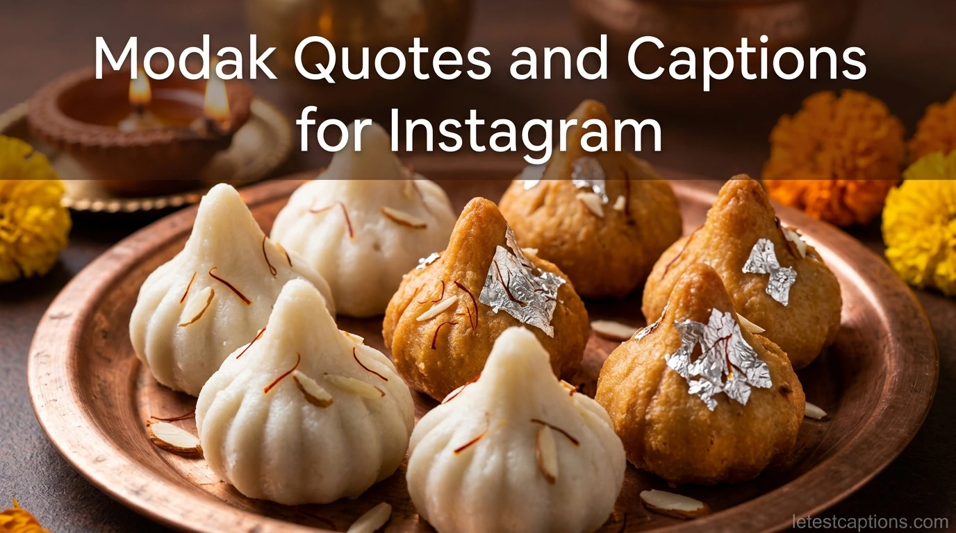 Modak Quotes and Captions for Instagram