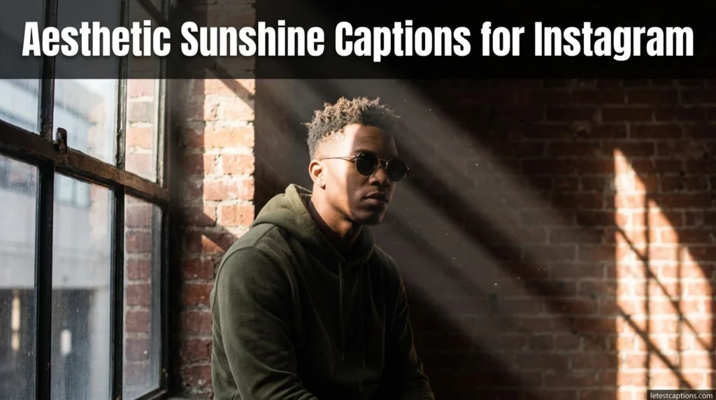 Aesthetic Sunshine Captions for Instagram