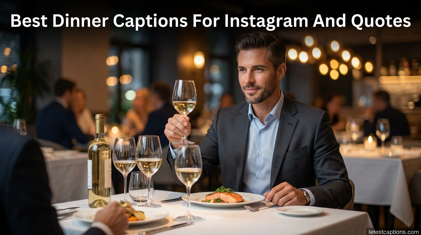 Best Dinner Captions For Instagram And Quotes