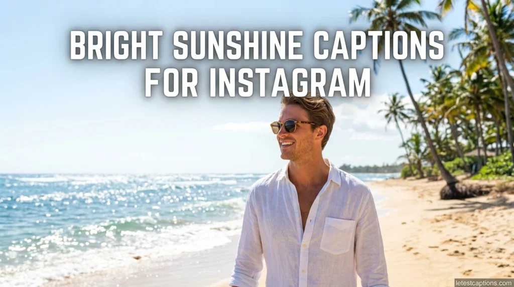 Bright Sunshine Captions for Instagram