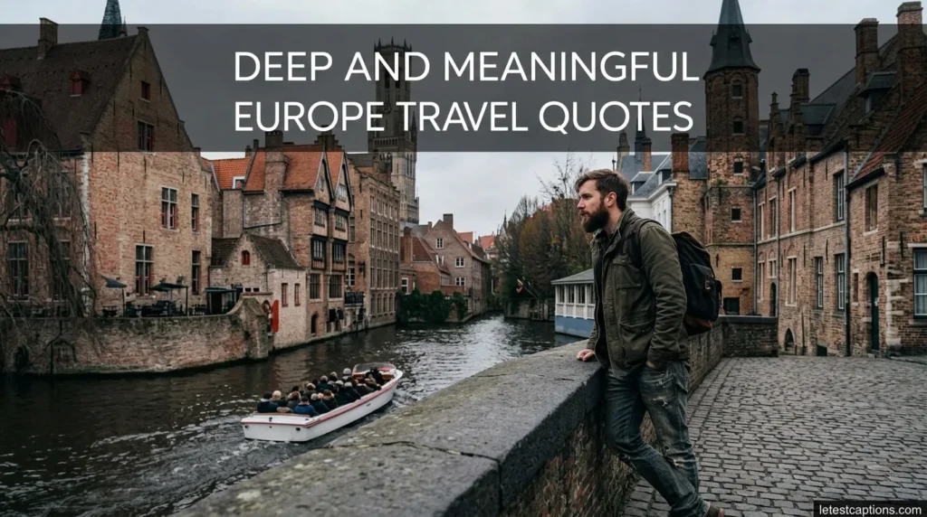 Deep and Meaningful Europe Travel Quotes