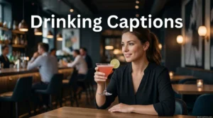 Drinking Captions