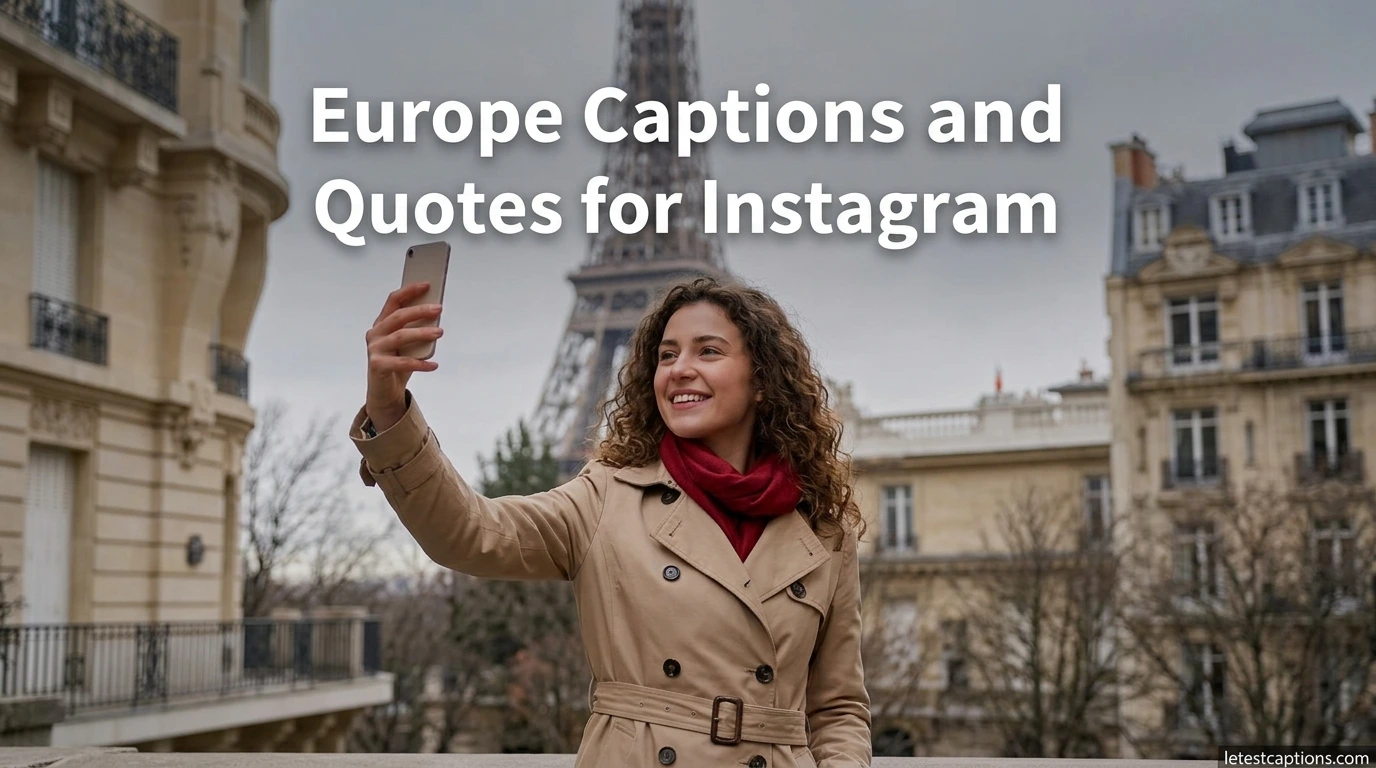 Europe Captions and Quotes for Instagram