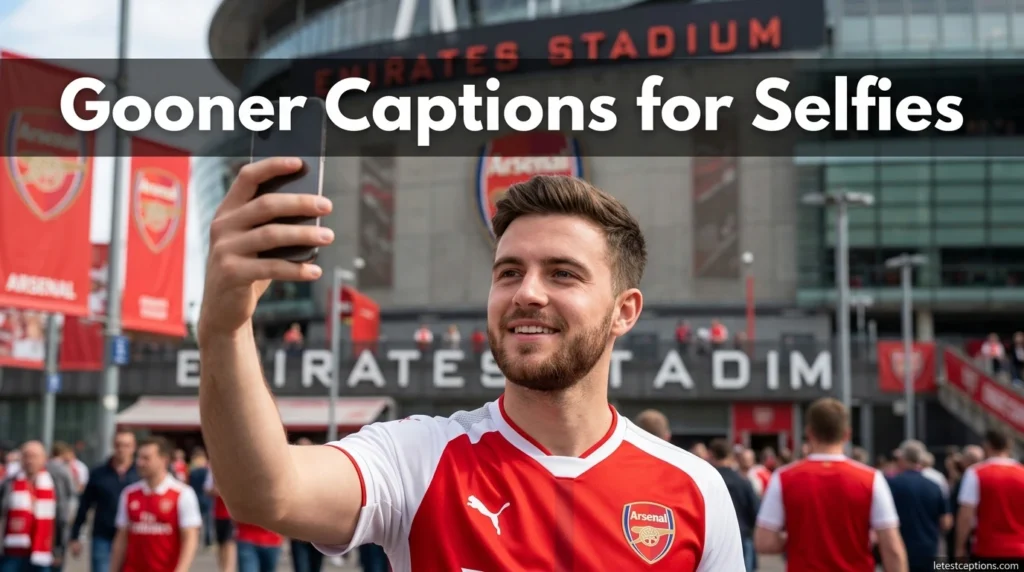 Gooner Captions for Selfies