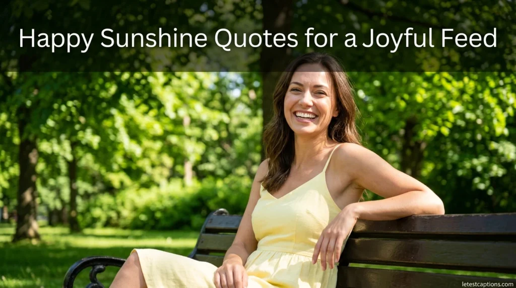 Happy Sunshine Quotes for a Joyful Feed