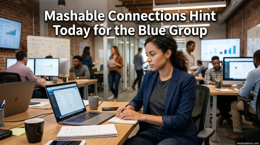 Mashable Connections Hint Today for the Blue Group