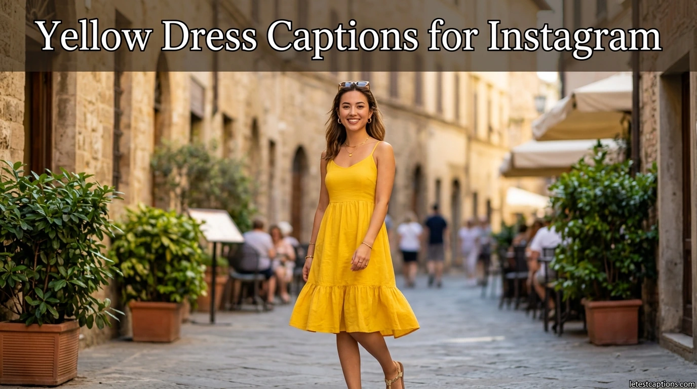 Yellow Dress Captions for Instagram