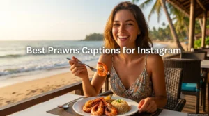 Best Prawns Captions for Instagram