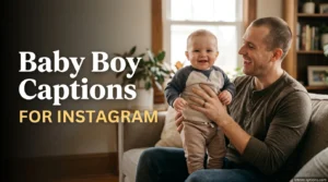Baby Boy Captions for Instagram