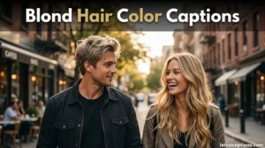 Blond Hair Color Captions